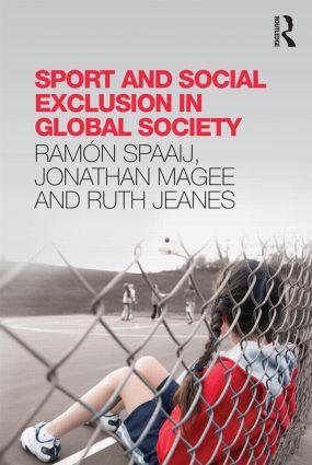 Bild des Verkufers fr Spaaij, R: Sport and Social Exclusion in Global Society zum Verkauf von moluna