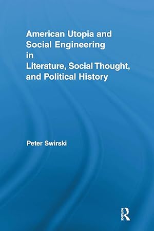 Seller image for Swirski, P: American Utopia and Social Engineering in Litera for sale by moluna