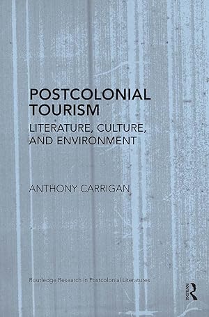 Seller image for Carrigan, A: Postcolonial Tourism for sale by moluna