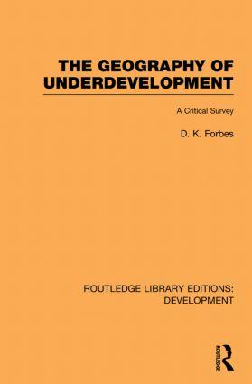 Bild des Verkufers fr The Geography of Underdevelopment: A Critical Survey zum Verkauf von moluna