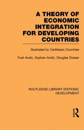 Imagen del vendedor de Andic, F: Theory of Economic Integration for Developing Coun a la venta por moluna