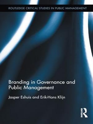 Image du vendeur pour Eshuis, J: Branding in Governance and Public Management mis en vente par moluna