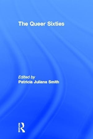 Seller image for The Queer Sixties for sale by moluna
