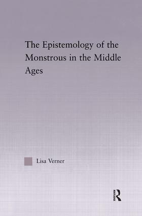 Seller image for Verner, L: The Epistemology of the Monstrous in the Middle A for sale by moluna