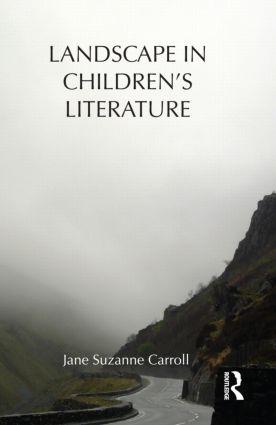Bild des Verkufers fr Carroll, J: Landscape in Children\ s Literature zum Verkauf von moluna