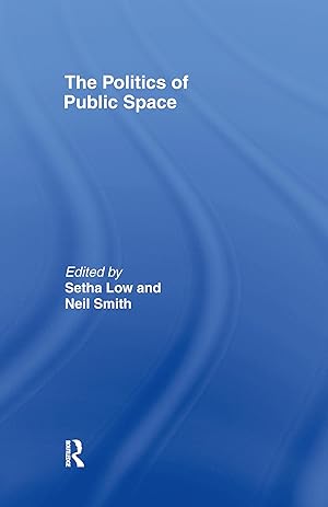 Seller image for The Politics of Public Space for sale by moluna