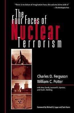 Imagen del vendedor de Ferguson, C: The Four Faces of Nuclear Terrorism a la venta por moluna