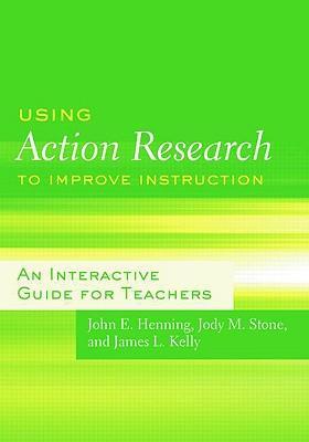 Seller image for Henning, J: Using Action Research to Improve Instruction for sale by moluna