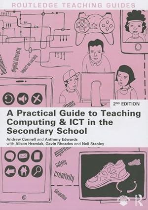 Seller image for A Practical Guide to Teaching Computing and Ict in the Secondary School for sale by moluna