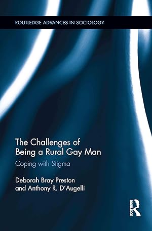 Bild des Verkufers fr Preston, D: The Challenges of Being a Rural Gay Man zum Verkauf von moluna