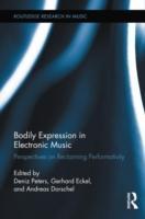 Seller image for Bodily Expression in Electronic Music for sale by moluna