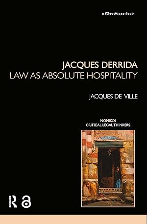 Bild des Verkufers fr Ville, J: Jacques Derrida: Law as Absolute Hospitality zum Verkauf von moluna