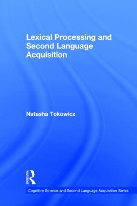 Seller image for Tokowicz, N: Lexical Processing and Second Language Acquisit for sale by moluna