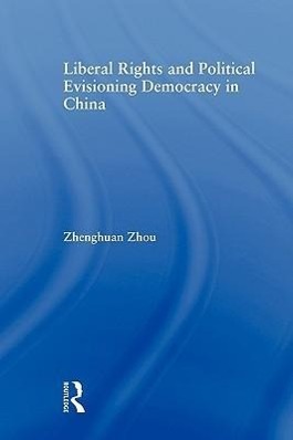 Seller image for Zhou, Z: Liberal Rights and Political Culture for sale by moluna