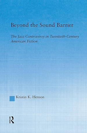 Immagine del venditore per Henson, K: Beyond the Sound Barrier venduto da moluna