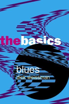 Bild des Verkufers fr Weissman, D: Blues: The Basics zum Verkauf von moluna