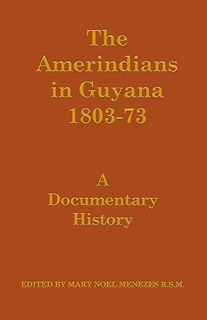 Seller image for The Amerindians in Guyana 1803-1873 for sale by moluna