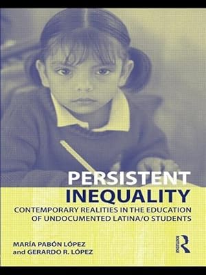 Image du vendeur pour Lopez, M: Persistent Inequality mis en vente par moluna