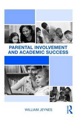 Seller image for Jeynes, W: Parental Involvement and Academic Success for sale by moluna