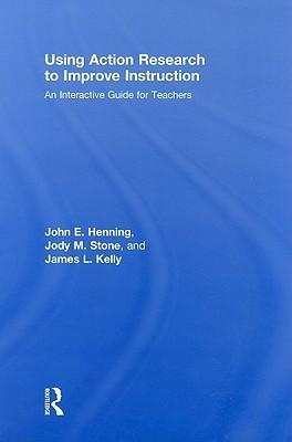 Seller image for Henning, J: Using Action Research to Improve Instruction for sale by moluna