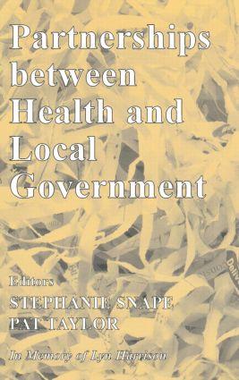 Seller image for Snape, S: Partnerships Between Health and Local Government for sale by moluna