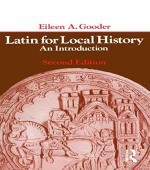 Bild des Verkufers fr Gooder, E: Latin for Local History zum Verkauf von moluna