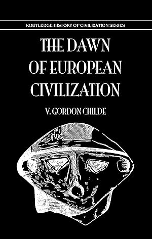 Immagine del venditore per Childe: Dawn Of European Civilization venduto da moluna