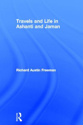 Image du vendeur pour Freeman, R: Travels and Life in Ashanti and Jaman mis en vente par moluna