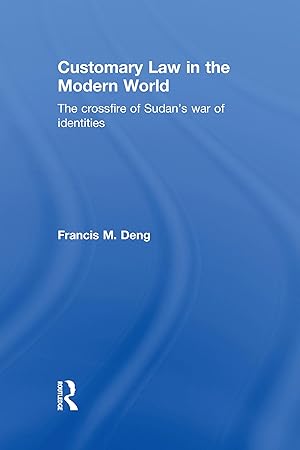 Bild des Verkufers fr Deng, F: Customary Law in the Modern World zum Verkauf von moluna