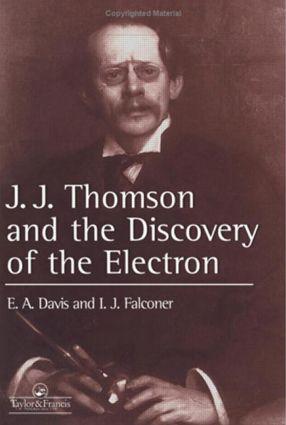 Bild des Verkufers fr Davis, E: J. J. Thompson and the Discovery of the Electron zum Verkauf von moluna