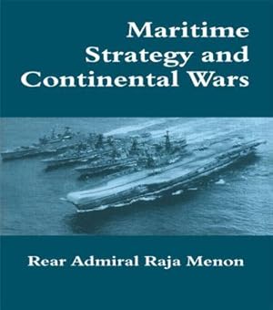 Seller image for Menon, R: Maritime Strategy and Continental Wars for sale by moluna