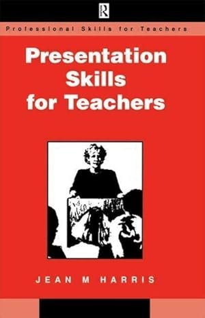 Seller image for Harris, J: Presentation Skills for Teachers for sale by moluna