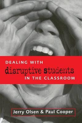 Bild des Verkufers fr Cooper, P: Dealing with Disruptive Students in the Classroom zum Verkauf von moluna