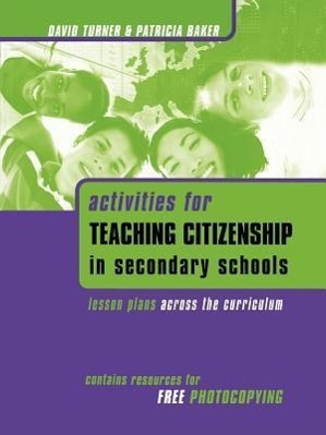 Seller image for Baker, P: Activities for Teaching Citizenship in Secondary S for sale by moluna