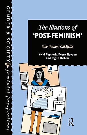 Imagen del vendedor de Coppock, V: The Illusions Of Post-Feminism a la venta por moluna