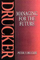 Seller image for Drucker, P: Managing for the Future for sale by moluna