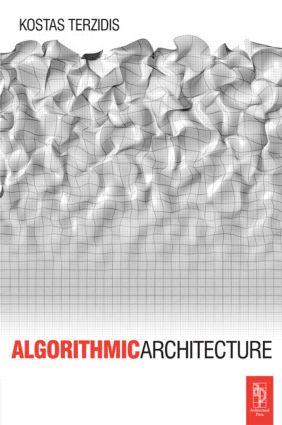 Imagen del vendedor de Terzidis, K: Algorithmic Architecture a la venta por moluna