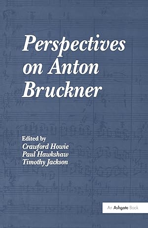 Bild des Verkufers fr Hawkshaw, P: Perspectives on Anton Bruckner zum Verkauf von moluna