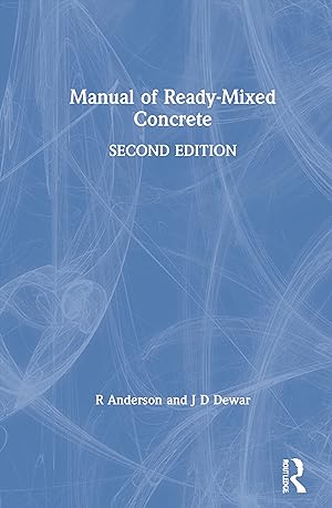 Immagine del venditore per Dewar, J: Manual of Ready-Mixed Concrete venduto da moluna