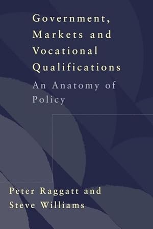 Seller image for Raggatt, P: Government, Markets and Vocational Qualification for sale by moluna
