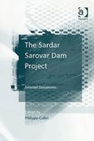 Seller image for The Sardar Sarovar Dam Project for sale by moluna