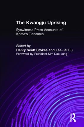 Seller image for Stokes, H: The Kwangju Uprising: A Miracle of Asian Democrac for sale by moluna