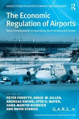 Seller image for Forsyth, P: The Economic Regulation of Airports for sale by moluna