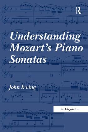 Seller image for Irving, J: Understanding Mozart\ s Piano Sonatas for sale by moluna
