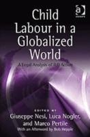 Bild des Verkufers fr Nogler, L: Child Labour in a Globalized World zum Verkauf von moluna