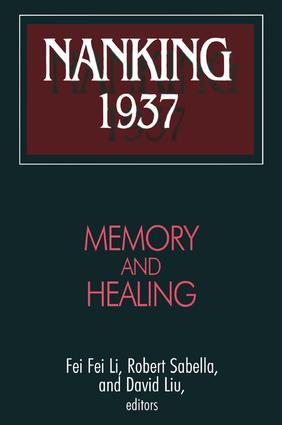 Imagen del vendedor de Sabella, R: Nanking 1937: Memory and Healing a la venta por moluna