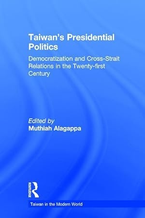 Seller image for Alagappa, M: Taiwan\ s Presidential Politics: Democratization for sale by moluna