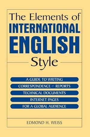 Immagine del venditore per Weiss, E: The Elements of International English Style venduto da moluna