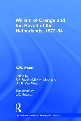 Seller image for Swart, K: William of Orange and the Revolt of the Netherland for sale by moluna