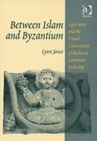Seller image for Jones, L: Between Islam and Byzantium for sale by moluna